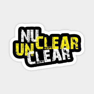 Unclear Nuclear Magnet