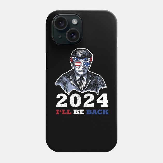 Trump American Flag Sunglasses 2024 I'll Be Back Phone Case by jodotodesign
