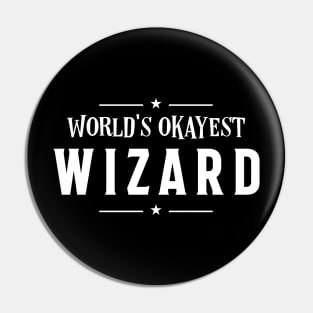 World's Okayest Wizard Roleplaying Addict - Tabletop RPG Vault Pin