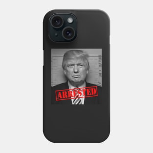 Trump Arrested Phone Case