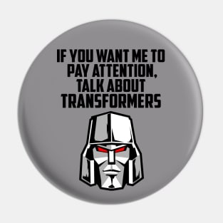 IF YOU WANT ME TO TRANSFORMERS Pin