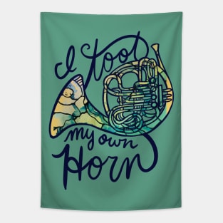 I toot my own horn Tapestry