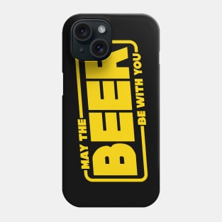 May the Beer Be With You Phone Case