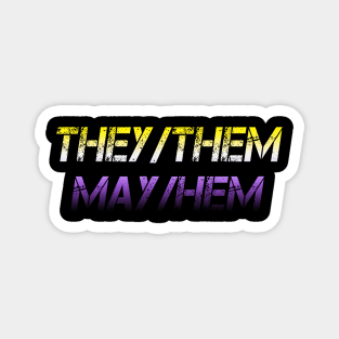 They/Them May/Hem Non-Binary Pride Design Magnet