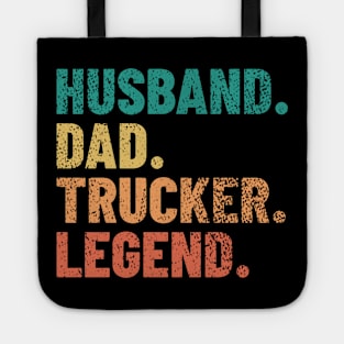 Husband Dad Trucker Legend Best Gift for Dad or Husband Tote