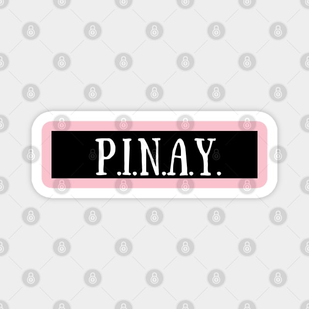 pinay pride Magnet by CatheBelan