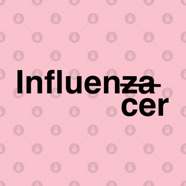 Influencer Influenza by mean