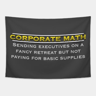 Corporate Math: The Hilarious Hypocrisy Unveiled Tapestry