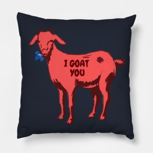 I goat you - funny Pillow