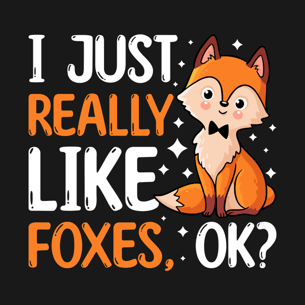 Cute I Just Really Like Foxes, OK? Funny Fox by MichelAdam