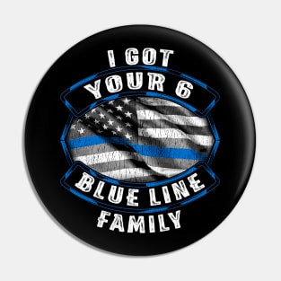 I Got You 6 Blue Line Family Pin