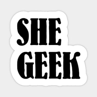 SHE GEEK Magnet