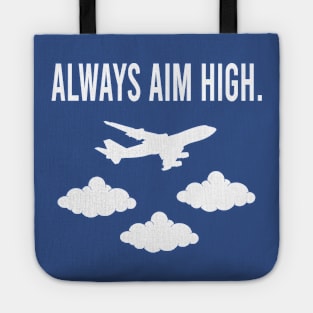 Always Aim High | Gift Tote