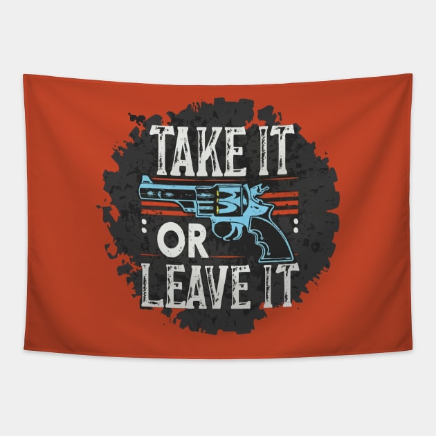 Take it or leave it x1 Tapestry by Double Name