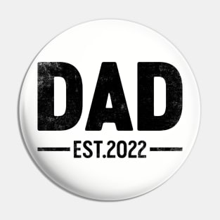 Dad Est 2022 (Black) Funny Father's Day Pin