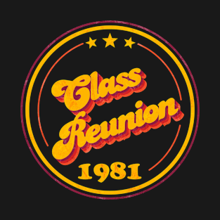 Class Reunion 1981 T-Shirt