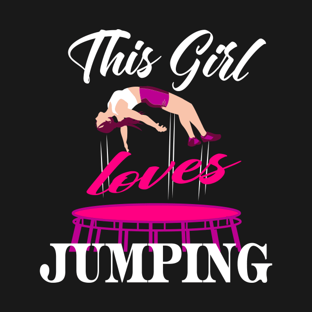 Trampolines Gift Idea Women Jumping Fitness by Foxxy Merch