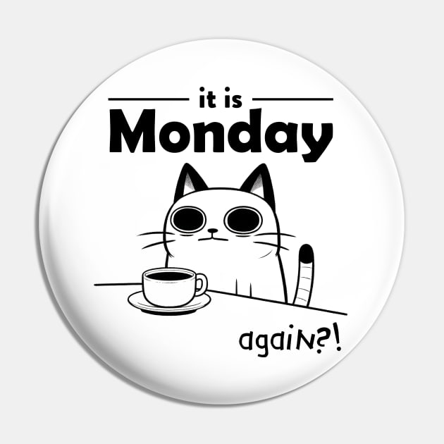 Hate Monday Cat T-Shirt Pin by Neverc00l