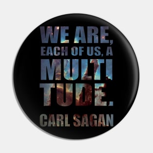 Each of Us, A Multitude Pin