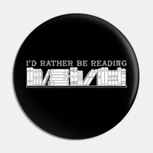 Rather be Reading Pin