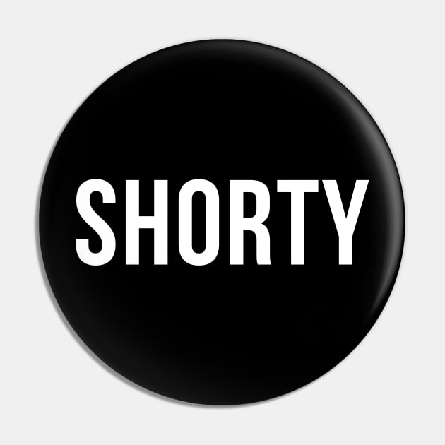 Shorty Pin by JDaneStore