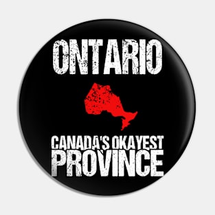 Ontario Canada's Okayest Province ON Pin