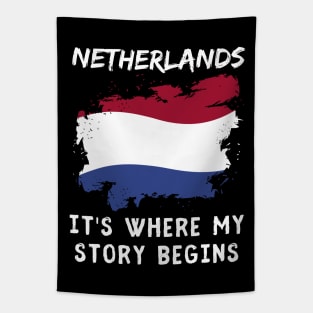 Netherland Its Where My Story Begins Tapestry