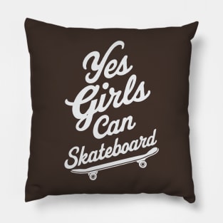 Yes Girls Can Skateboard, Skateboarding Pillow