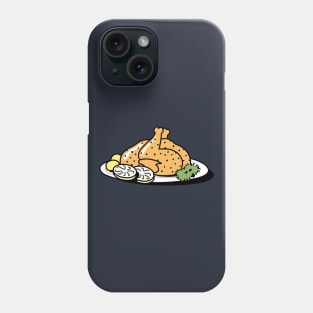 Roasted turkey Phone Case