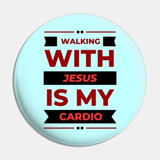 Walking With Jesus is My Cardio | Funny Christian Workout Pin