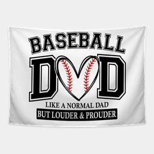 Baseball Dad Like A Normal Dad But Louder And Prouder Tapestry