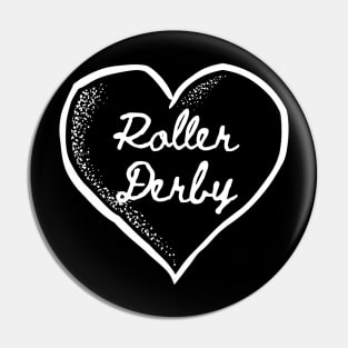 Love Roller Derby Pin