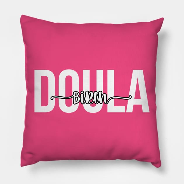 Birth Doula Pillow by RefinedApparelLTD