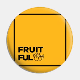 fruitful Pin