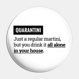 Quarantini Drinking Defined Pin