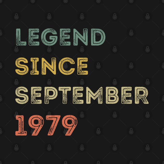 Legend Since September 1979 / Legends September 1979 ,42 th Birthday Gifts For 42 Year Old ,Men,Boy by Abddox-99
