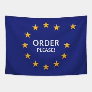 Order Please! (Brexit / John Bercow / European Flag / Stars) Tapestry