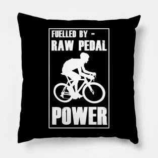 Fuelled By RAW Pedal Power Funny Cycling Design Pillow