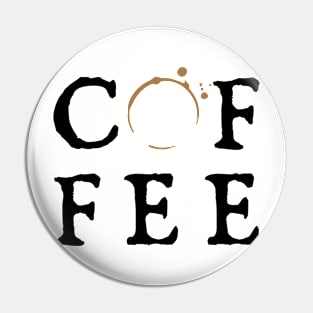 Coffee Stain Pin