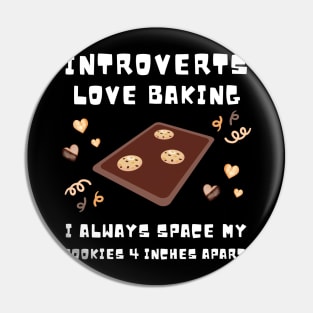 Funny Introvert Loves Baking Bakery Pastry Chef Design Pin