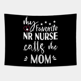 My Favorite ER Nurse calls me Mom Tapestry