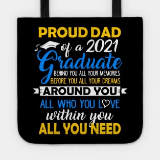 Class of 2021. Proud Dad of a 2021 Graduate. Tote