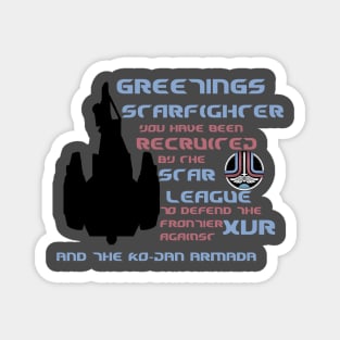 Greetings, Starfighter! Magnet