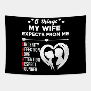 6 Things My Wife Expects From Me Funny Husband Saying Gift Tapestry