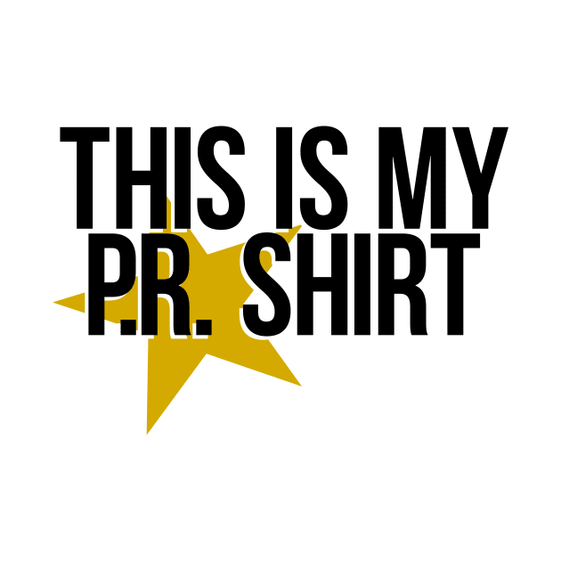 This Is My P.R. Shirt (Personal Record) by TMXX1Designs