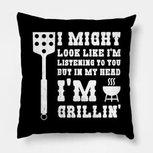 In my head I'm grilling Pillow