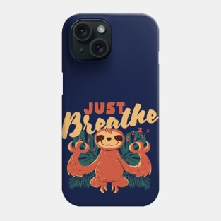 Just Breathe Phone Case