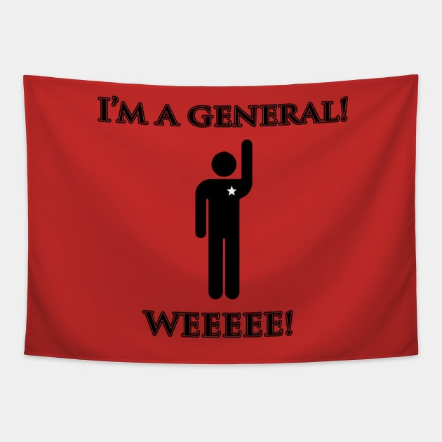 I'm a General! Weeeeeee! Tapestry by Smidge_Crab