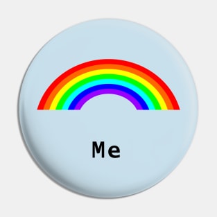 Me Rainbow Pin