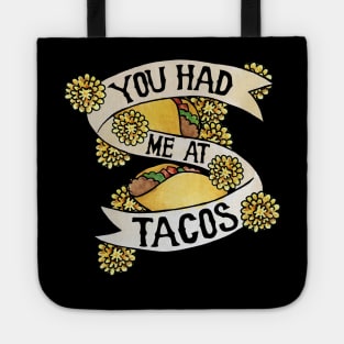 You had me at tacos Tote